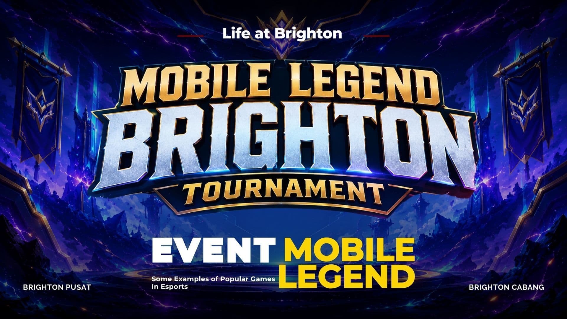 Our Upcoming Event : Mobile Legend Brighton Tournament